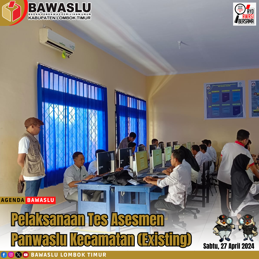 Pelaksanaan Tes Asesmen Panwaslu Kecamatan Existing