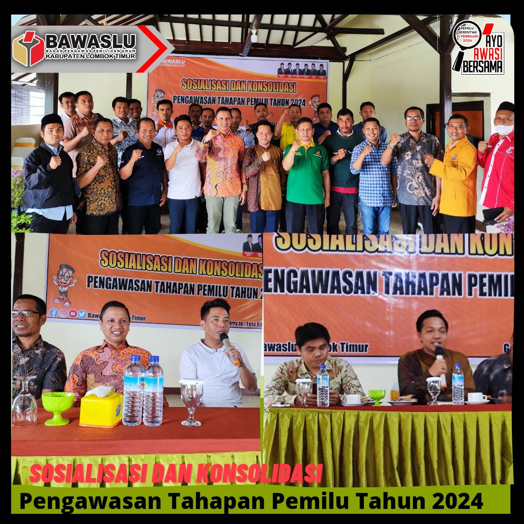 Bawaslu Menyelenggarakan Kegiatan Sosialisasi dan Konsolidasi