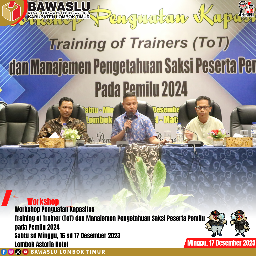 Melatih untuk Menjadi PelatihTraining of Trainers (ToT) Manajemen Pengetahuan Saksi Peserta Pemilu Tahun 2024